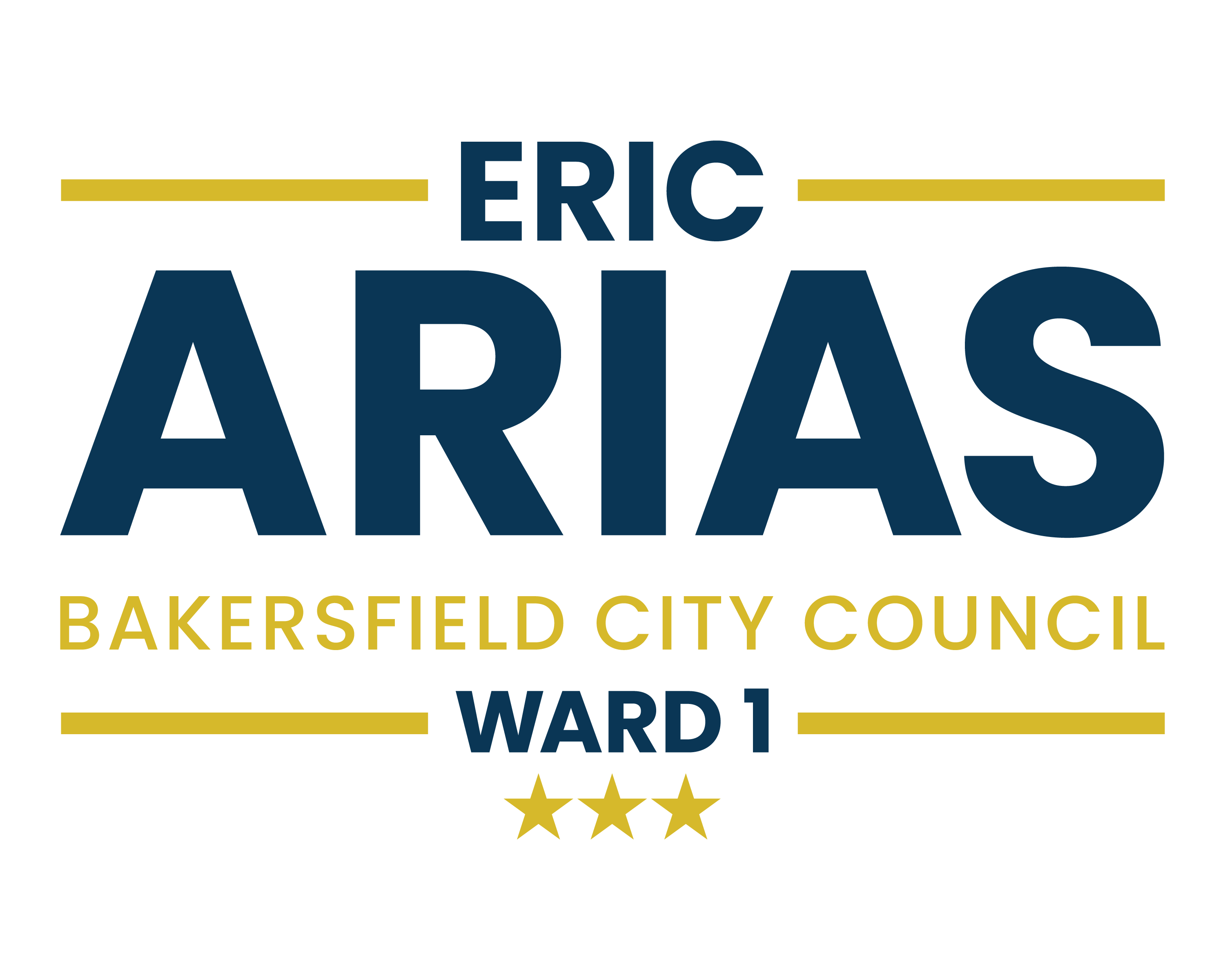 Eric Arias for Bakersfield City Council Ward 1
